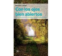 Con Los Ojos Bien Abiertos Caplan, Mariana (Auteur)
