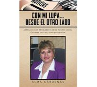 Con Mi Lupa... Desde El Otro Lado