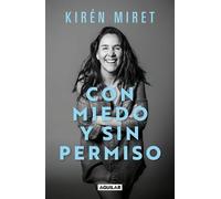 Con miedo y sin permiso - Kirén Miret - Aguilar - ebook (ePub) - Livre