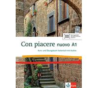 Con piacere nuovo A1. Kurs- und Übungsbuch. Mit Audios online