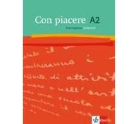 Con Piacere. Trainingsbuch A2