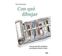 Con qué dibujar: Guia de utensilios analógicos para dibujar y diseñar a mano