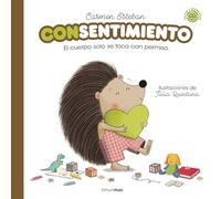 Con sentimiento: El cuerpo solo se toca con permiso