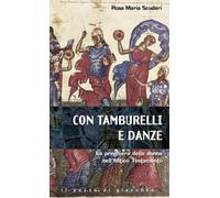 Con tamburelli e con danze. La preghiera delle donne nell'Antico Testamento