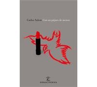 Con Un Pájaro De Menos - Salem, Carlos Salem, Carlos (Auteur)