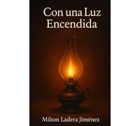 CON UNA LUZ ENCENDIDA