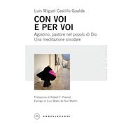 Con voi e per voi. Agostino, pastore nel popolo di Dio. Una meditazione sinodale