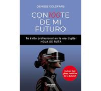 CON100TE DE MI FUTURO. Tu éxito profesional en la era digital. HOJA DE RUTA