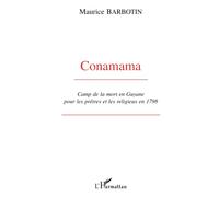 Conamama: Camp de la mort en Guyane pour les prêtres et les religieux en 1798