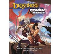 Luca Enoch – Conan / Dragonero : Les gemmes d'Aquilonie – Broché – Panini