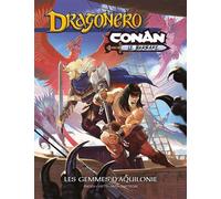 Luca Enoch – Conan / Dragonero : Les gemmes d'Aquilonie – Broché – Panini