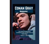 Conan Gray Biography.: His Journey Through Music And Memory From YouTube Covers to Global Stage.
