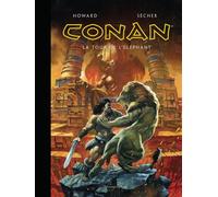 Conan illustré : La Tour de l'Eléphant - Valentin Sécher - Bragelonne - relié - Comics