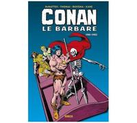 Conan Le Barbare L'intégrale - 1981-1982