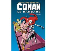 Conan le Barbare : L'intégrale 1981-1982 (T13)