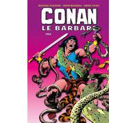 Michael Fleischer & John Buscema – Conan le Barbare : L'intégrale 1984 (T17) – Panini – Cartonné