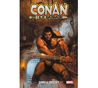 Conan Le Barbare T03: Dans le creuset