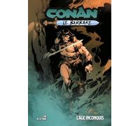 Conan Le Barbare - Tome 3 - L'âge Inconquis