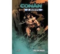 Conan le Barbare T03 : L'âge inconquis - Jim Zub - Panini Comics - cartonné - Comics
