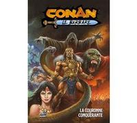 Conan le Barbare T07 : La couronne conquérante Jim Zub (Auteur), Fernando Dagnino (Dessinateur), Alex Horley (Dessinateur)