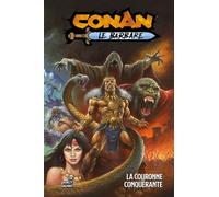 Conan le Barbare T07 : La couronne conquérante - Jim Zub - Panini Comics - broché - Comics