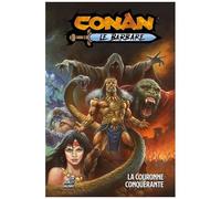 Conan Le Barbare - Tome 7 - La Couronne Conquérante