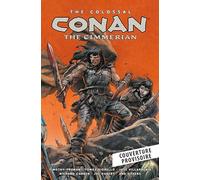 Conan Le Cimmérien Colossal