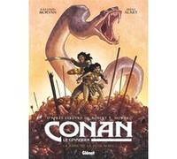 Conan le Cimmérien - La Reine de la côte noire Jean-David Morvan (Auteur), Pierre Alary (Dessinateur), Robert Ervin Howard (Idée originale), Sedyas (Coloriste)