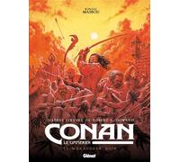 Jean-Luc Masbou – Conan le Cimmérien : Le Maraudeur noir – Cartonné – Glénat