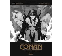 Conan le Cimmérien - Une sorcière viendra au monde N&B Édition spéciale noir & blanc - Éric Corbeyran - Glénat - relié - Bande dessinée