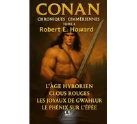 Conan, les chroniques Cimmériennes: Tome 4