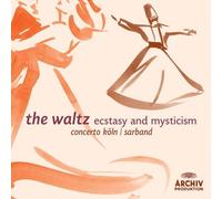 Conc. Koln – The Waltz: Ecstasy and Myst – Import (Deutsche Grammophon)