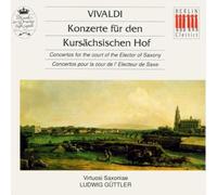 LUDWIG/VSX GÜTTLER - KONZERTE F.D.KURSÄCHSISCH.HOF CD NEUF