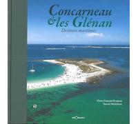 Concarneau et les Glenan Destinées Maritimes
