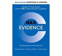 Concentrate Questions and Answers Evidence: Law Q&A Revision and Study Guide