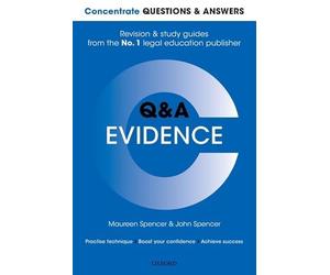 Concentrate Questions and Answers Evidence: Law Q&A Revision and Study Guide
