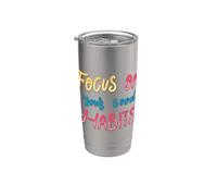 Concentrez-vous sur vos bonnes habitudes Motivationnelle et positive Gobelet isotherme en acier inoxydable double paroi