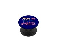 Concentrez-Vous sur Vos Bonnes habitudes Motivationnelle et Positive PopSockets PopGrip Adhésif