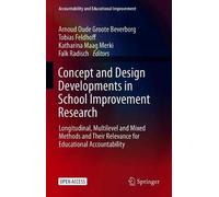 Concept And Design Developments In School Improvement Research