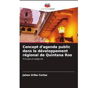 Concept d'agenda public dans le développement régional de Quintana Roo