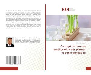 Concept de base en amélioration des plantes et génie génétique