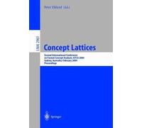 Concept Lattices: Second International Conference On Formal Concept Analysis, Icfca 2004, Sydney, Australia, February 23-26, 2004, Proceedings