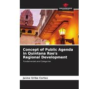 Concept of Public Agenda in Quintana Roo's Regional Development