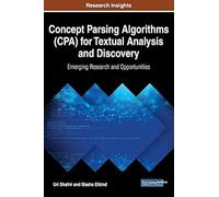 Concept Parsing Algorithms (Cpa) For Textual Analysis And Discovery