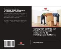 Conception Centrée Sur L'utilisateur Dans La Réingénierie De L'intelligence D'affaires