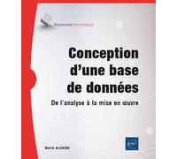 Conception d’une base de données - De l’analyse à la mise en œuvre - Mario Alcaide - Eni Editions - broché - Manuel