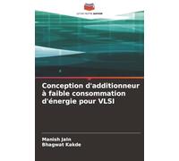 Conception d'additionneur à faible consommation d'énergie pour VLSI