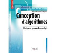Conception d'algorithmes: Principes et 150 exercices corrigés.