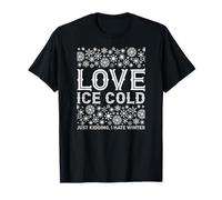 Conception de Citation drôle d'hiver - Love Ice Cold Humour T-Shirt