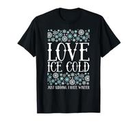 Conception de Citation drôle d'hiver - Love Ice Cold Humour T-Shirt